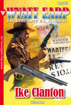 Скачать Wyatt Earp 102 – Western - William  Mark