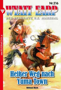 Скачать Wyatt Earp 216 – Western - William Mark D.