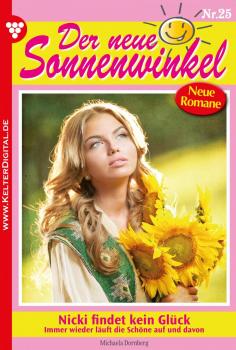 Скачать Der neue Sonnenwinkel 25 – Familienroman - Michaela Dornberg