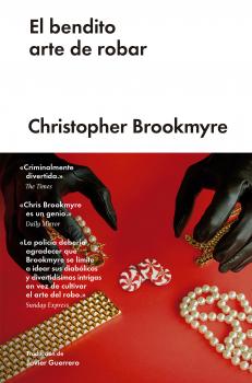 Скачать El bendito arte de robar - Christopher  Brookmyre