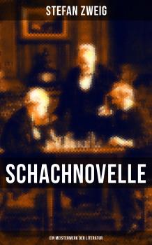 Скачать Schachnovelle - Ein Meisterwerk der Literatur - Стефан Цвейг