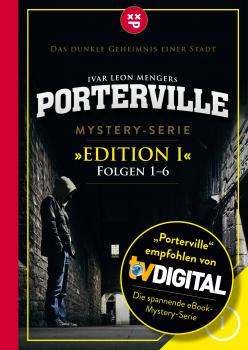 Скачать Porterville (Darkside Park) Edition I (Folgen 1-6) - Simon X.  Rost
