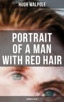 Скачать Portrait of a Man with Red Hair (Horror Classic) - Hugh Walpole