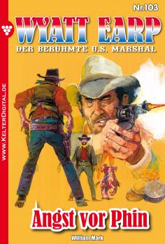 Скачать Wyatt Earp 103 – Western - William Mark D.