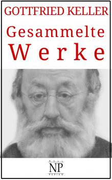 Скачать Gesammelte Werke - Готфрид Келлер