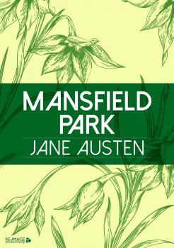 Скачать Mansfield Park - Джейн Остин