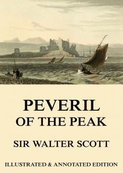 Скачать Peveril Of The Peak - Вальтер Скотт