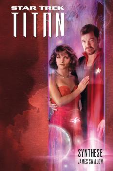 Скачать Star Trek - Titan 6: Synthese - James Swallow