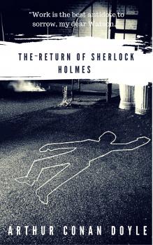 Скачать The Return of Sherlock Holmes - Артур Конан Дойл