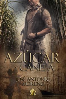 Скачать Azúcar y canela - José Antonio Moreno