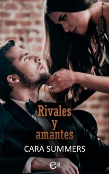 Скачать Rivales y amantes - Cara Summers