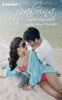 Скачать Lua de mel em Marbella - Carol Marinelli