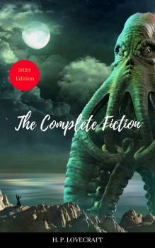 Скачать H. P. Lovecraft: The Complete Collection - H. P. Lovecraft