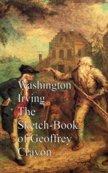 Скачать The Sketch Book of Geoffrey Crayon - Вашингтон Ирвинг