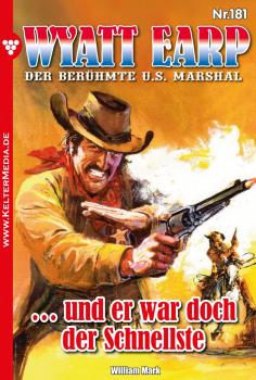 Скачать Wyatt Earp 181 – Western - William Mark D.