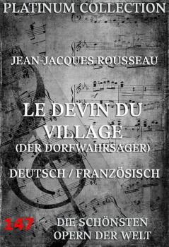 Скачать Le Devin du Village (Der Dorfwahrsager) - Жан-Жак Руссо