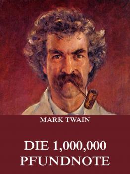 Скачать Die 1,000,000 Pfundnote - Марк Твен