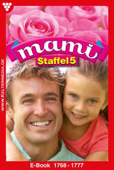 Скачать Mami Staffel 5 – Familienroman - Eva-Marie Horn