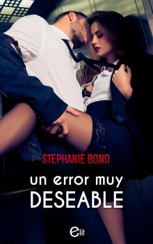 Скачать Un error muy deseable - Stephanie Bond