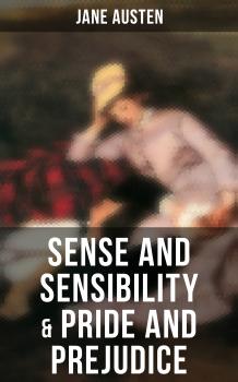 Скачать Sense and Sensibility & Pride and Prejudice - Джейн Остин