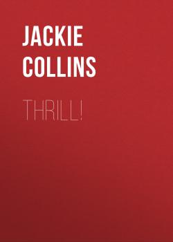 Скачать Thrill! - Jackie  Collins