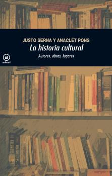 Скачать La historia cultural (2.ª Edición) -  Anaclet Pons Pons