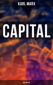 Скачать Capital (Das Kapital) - Karl Marx