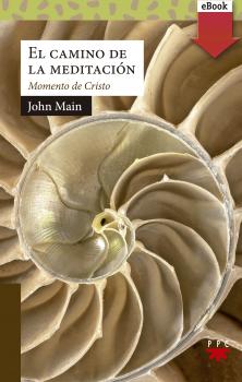 Скачать El camino de meditación - John Main