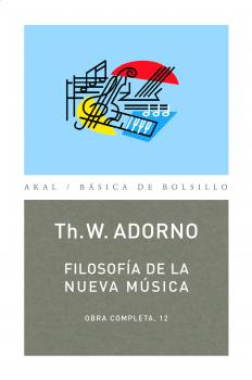 Скачать Filosofía de la nueva música - Theodor W. Adorno