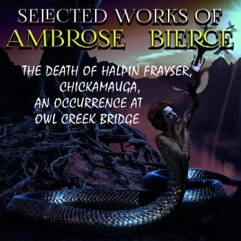 Скачать Selected works of Ambrose Bierce - Амброз Бирс