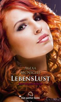 Скачать LebensLust | Erotischer Roman - Alexa McNight