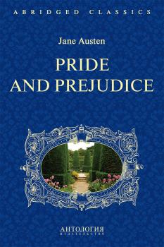 Скачать Pride and Prejudice. Адаптированная книга для чтения на английском языке. Intermediate - Джейн Остин
