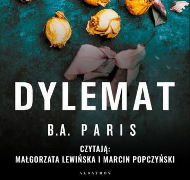 Скачать Dylemat - B.A. Paris