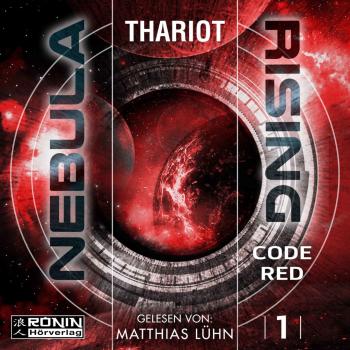 Скачать Code Red - Nebula Rising, Band 1 (ungekürzt) - Thariot