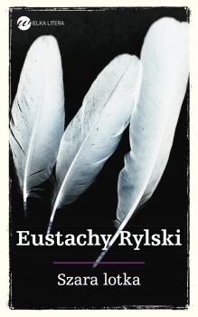 Скачать Szara lotka - Eustachy Rylski