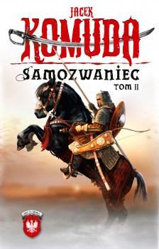 Скачать Samozwaniec, tom 2 - Jacek Komuda