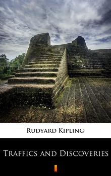 Скачать Traffics and Discoveries - Rudyard Kipling