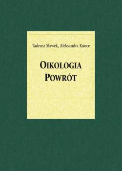 Скачать Oikologia. Powrót - Tadeusz Sławek
