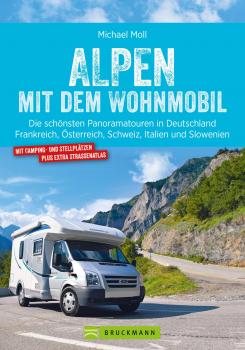 Скачать Alpen mit dem Wohnmobil: Die schönsten Panoramatouren. - Michael Moll
