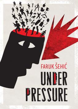 Скачать Under Pressure - Faruk Šehić