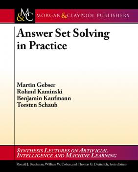 Скачать Answer Set Solving in Practice - Martin Gebser