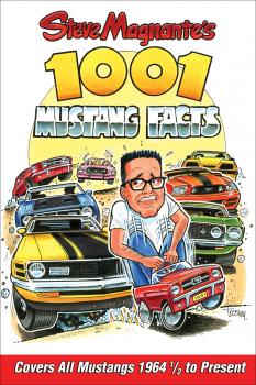 Скачать Steve Magnante's 1001 Mustang Facts - Steve Magnante