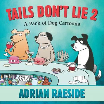 Скачать Tails Don't Lie 2 - Adrian Raeside