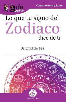 Скачать GuíaBurros Lo que tu signo del zodiaco dice de ti - Brighid De Fez