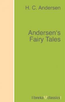 Скачать Andersen's Fairy Tales - H. C. Andersen