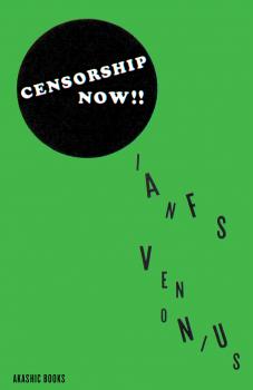Скачать Censorship Now!! - Ian F. Svenonius
