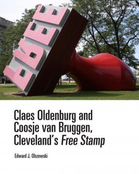 Скачать Claes Oldenburg and Coosje van Bruggen, Cleveland’s Free Stamp - Edward J. Olszewski
