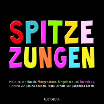 Скачать Spitze Zungen (ungekürzt) - Вильгельм Буш