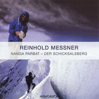 Скачать Nanga Parbat - Der Schicksalsberg (gekürzt) - Reinhold Messner