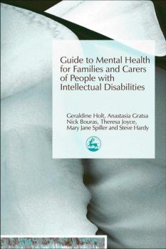 Скачать Guide to Mental Health for Families and Carers of People with Intellectual Disabilities - Отсутствует